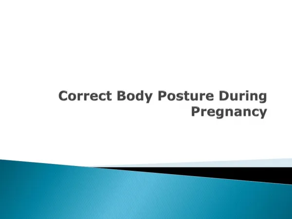 How to fix Posture During Pregnancy