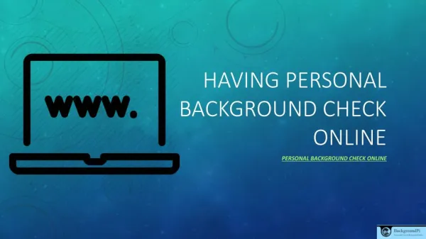 Having Personal Background Check Online