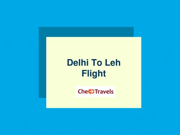 Delhi To Leh Flight | CheckTravels