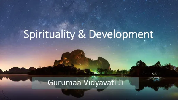 What is Spirituality By Gurumaa Vidyavati Ji