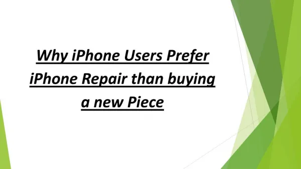 Why iPhone Users Prefer iPhone Repair than buying a new Piece