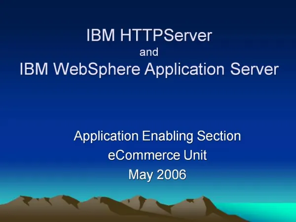 IBM HTTPServer and IBM WebSphere Application Server