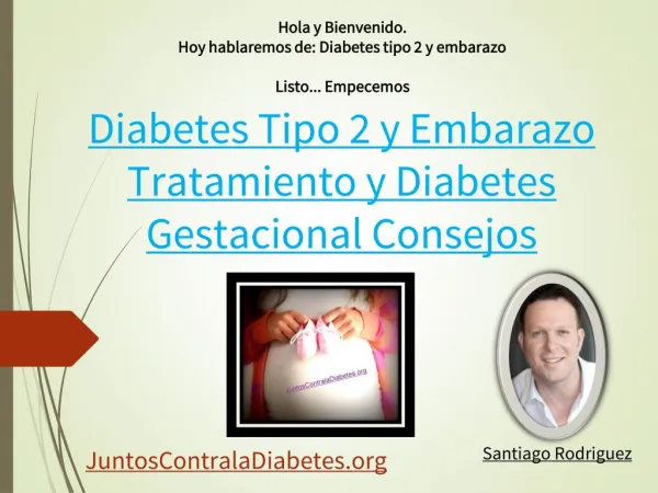 Diabetes tipo 2 y embarazo tratamiento y diabetes gestacional consejos