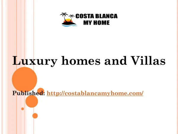 Luxury homes and Villas
