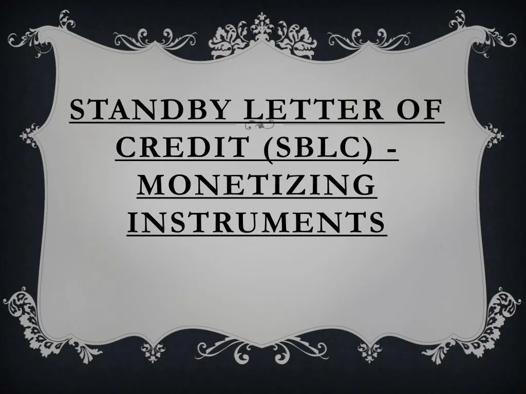 standby letter of credit sblc monetizing instruments