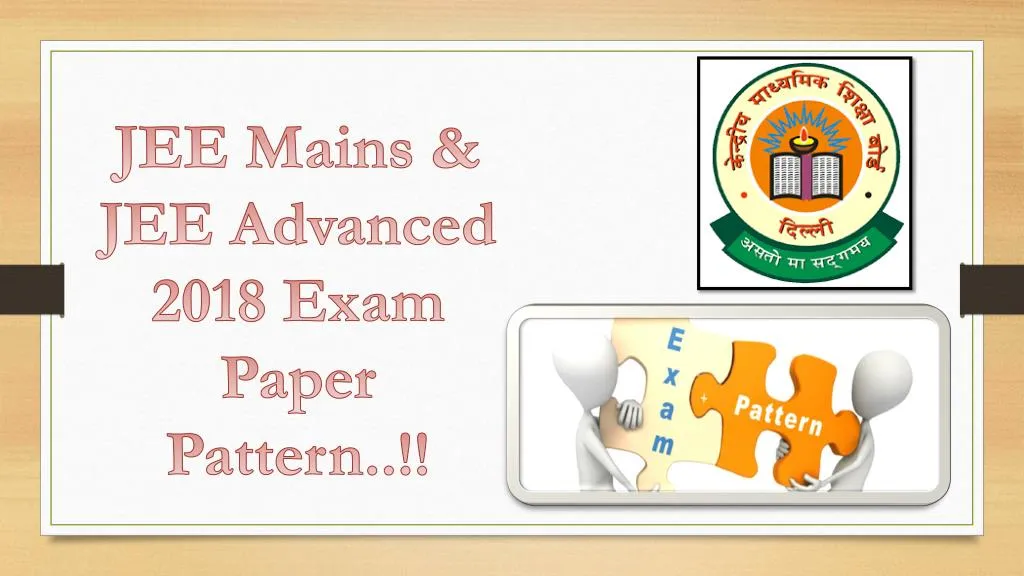 jee mains jee advanced 2018 exam paper pattern