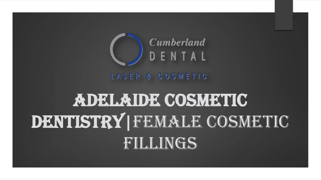 a delaide c osmetic dentistry female cosmetic fillings