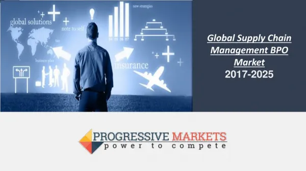 Global Supply Chain Management BPO Market 2017-2025