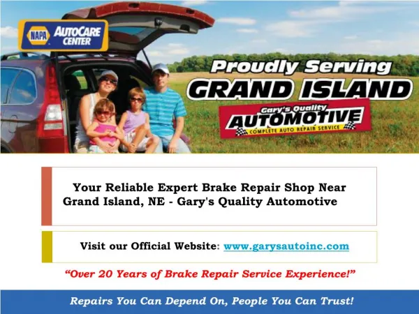 Want to know about Need Quality Brake Repair Near Grand Island NE?