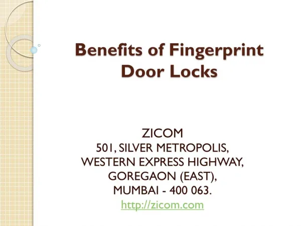Benefits of Fingerprint Door Locks - Zicom, India