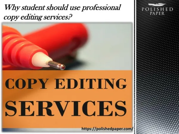 Why student should use professional copy editing services