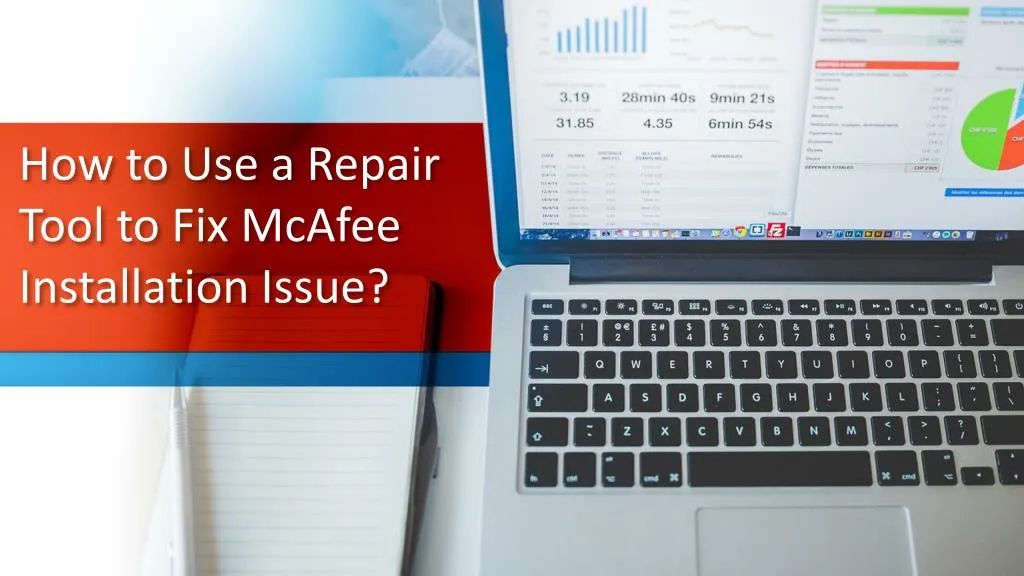 how to use a repair tool to fix mcafee installation issue