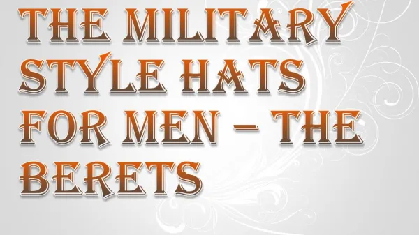 Plenty of Different Styles of Beret Hats for Men