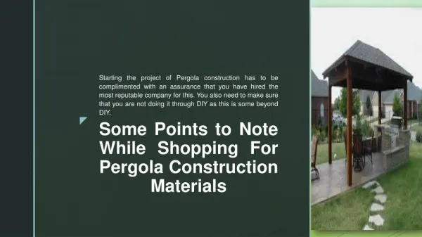 Some Points to Note While Shopping For Pergola Construction Materials