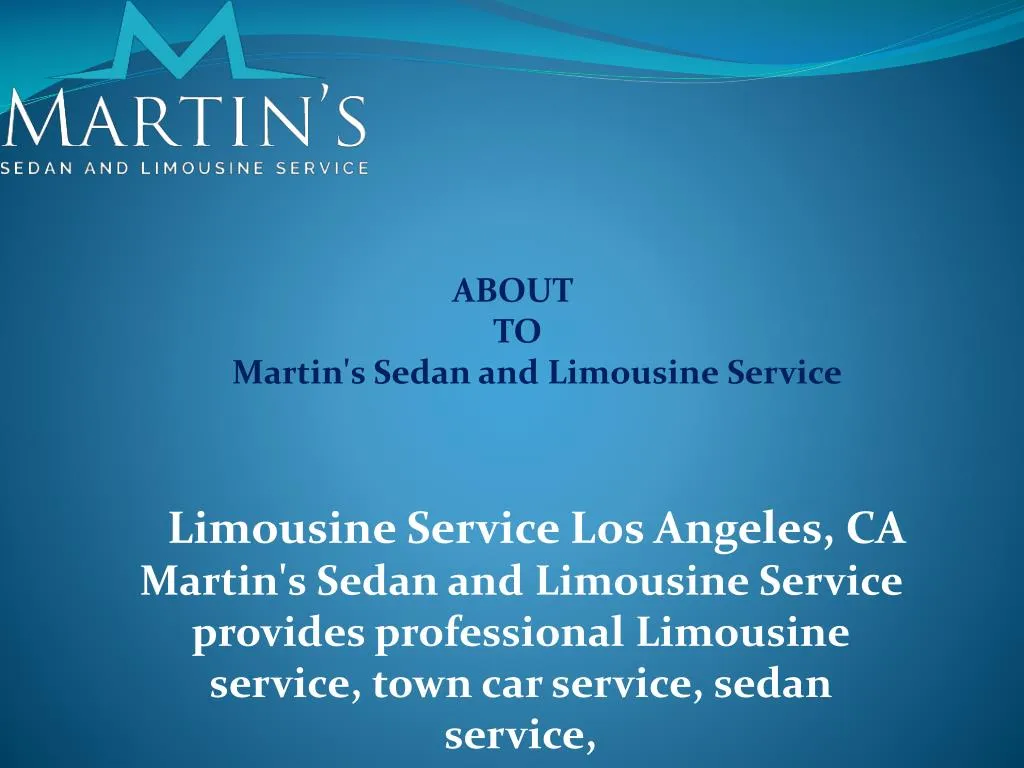 about to martin s sedan and limousine service