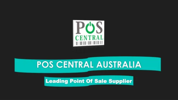 About Pos Central and its range of exclusive Point of Sale Products
