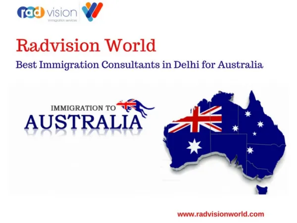 Top Immigration Consultants in Delhi– Radvision World
