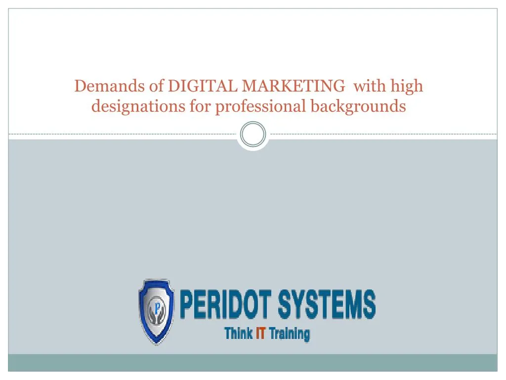 demands of digital marketing with high designations for professional backgrounds