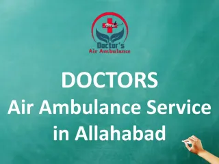 Avail Doctors Facility Air Ambulance Service in Allahabad at Low Fare