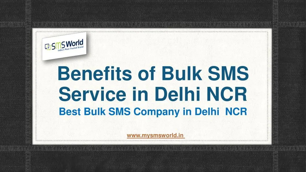 benefits of bulk sms service in delhi ncr