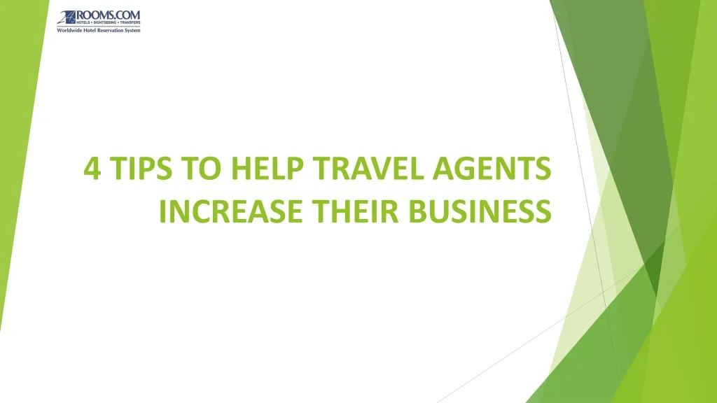 4 tips to help travel agents increase their
