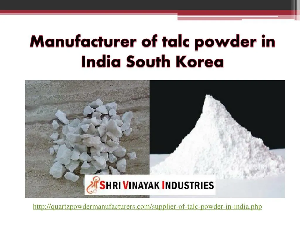 manufacturer of talc powder in india south korea