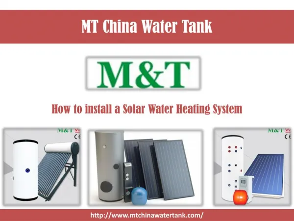 MTChinaWaterTank – A Manufacturer of Solar water Heating System