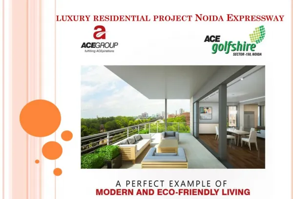 Luxury Residential Project Noida Expressway - ACE Group
