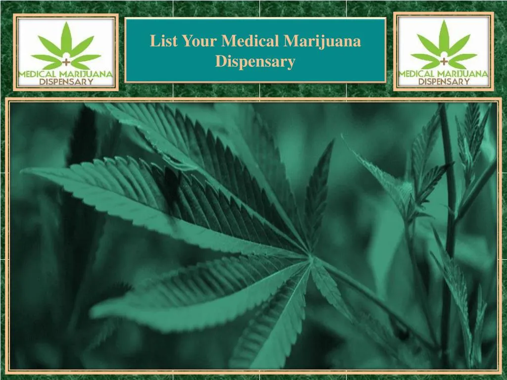 list your medical marijuana dispensary