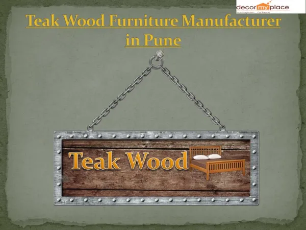 Best Teak Wood Furniture Manufacturer in Pune | Best Teak Wood Furniture in Pune | Decor My Place