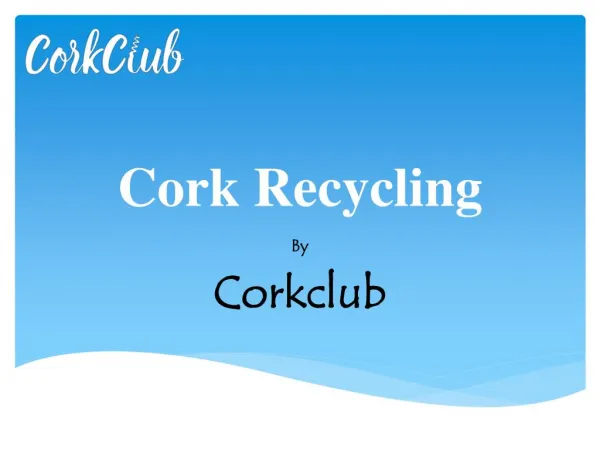 Wine Cork Recycling