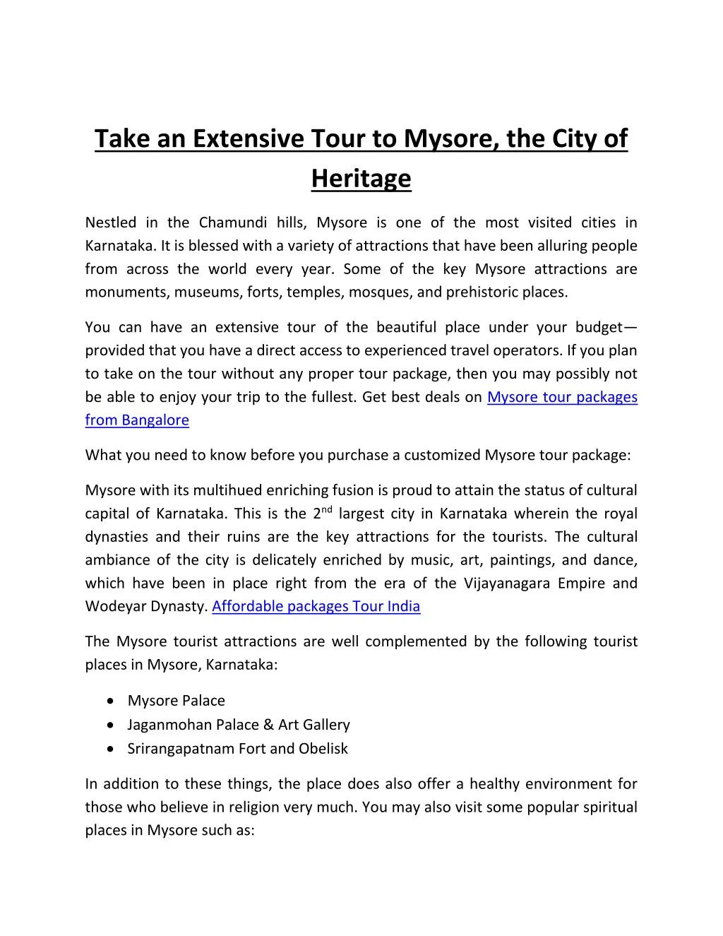 take an extensive tour to mysore the city