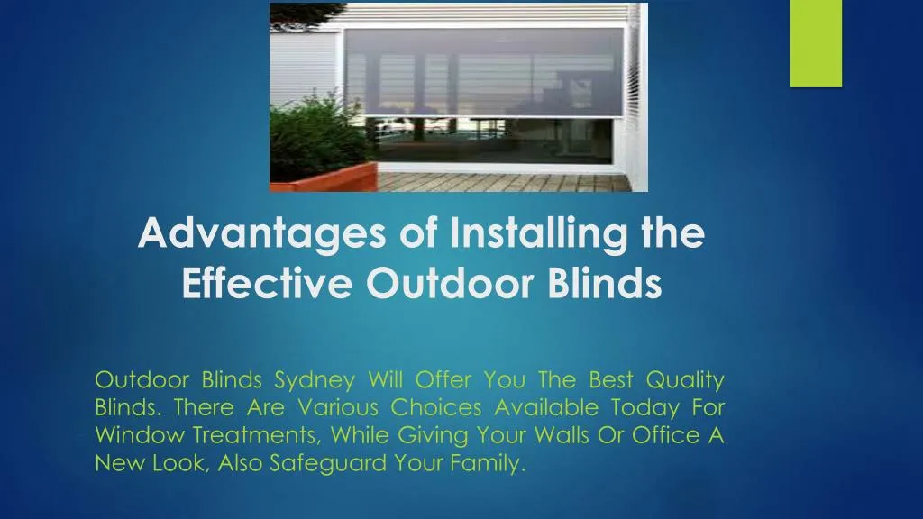 advantages of installing the effective outdoor blinds