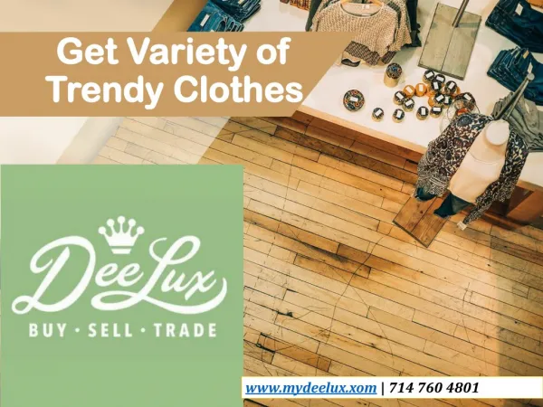 Get Variety Of Trendy Clothes