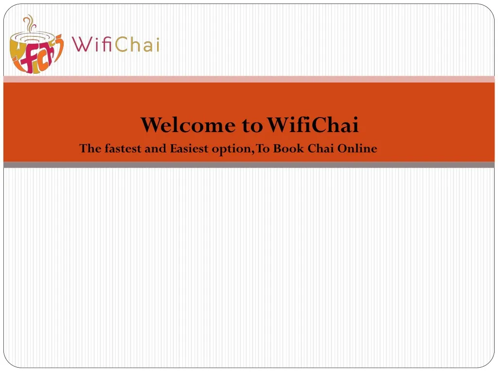 welcome to wifichai the fastest and easiest