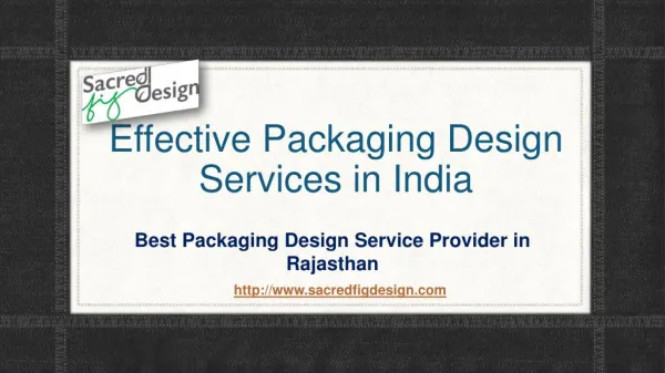 Effective Packaging Design Services in India