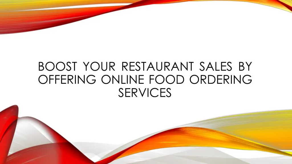 boost your restaurant sales by offering online food ordering services