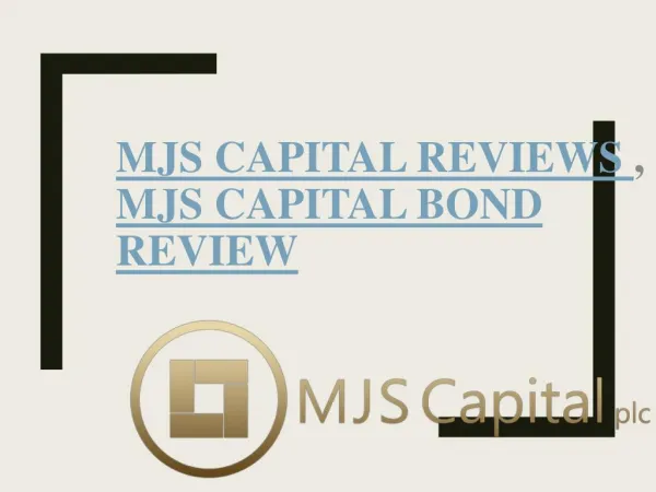 MJS Capital Bond Review, MJS Capital Management