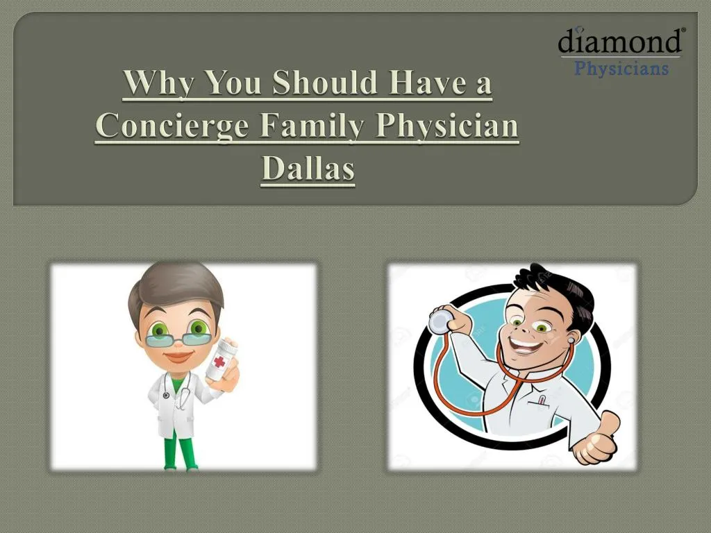 why you should have a concierge family physician dallas