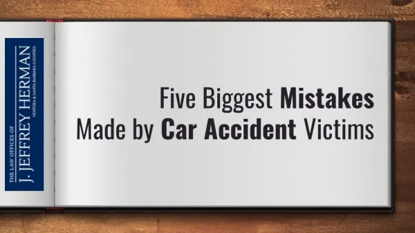 Five Biggest Mistakes Made by Car Accident Victims