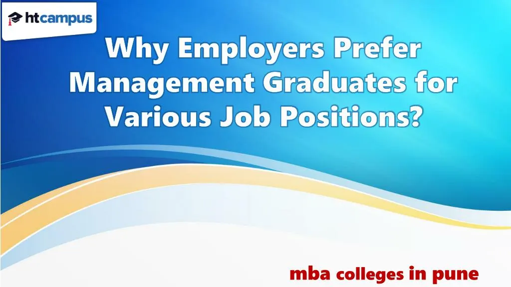 why employers prefer management graduates