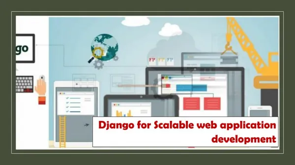 Django for Scalable web application development
