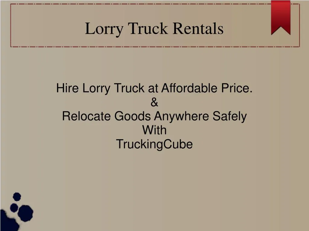 hire lorry truck at affordable price relocate goods anywhere safely with truckingcube