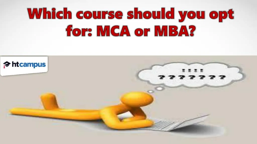 which course should you opt for mca or mba