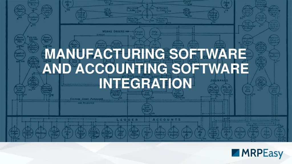manufacturing software and accounting software integration