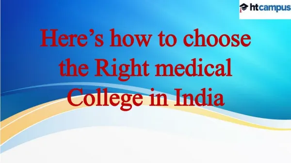 Here’s how to choose the Right medical College in India