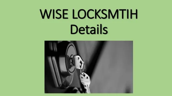 WISE LOCKSMTIH Details