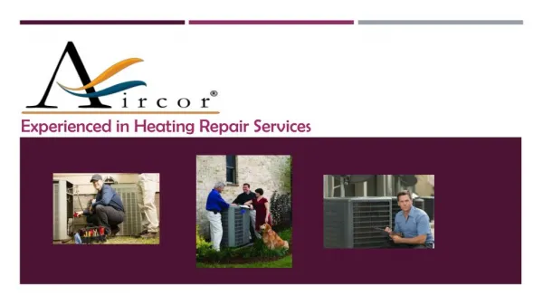 Aircor Experienced in Heating Services