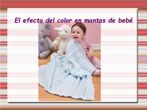 El efecto del color en mantas de bebé