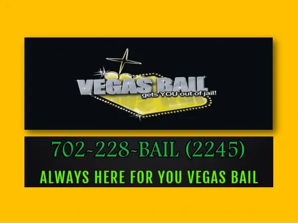 All You Need to Know About Bail Bonds Las Vegas